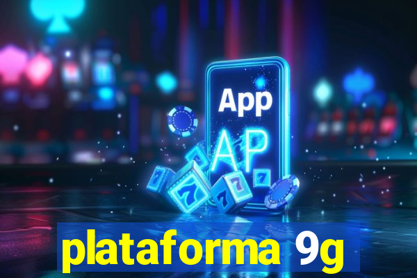 plataforma 9g